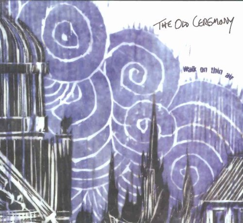 The Old Ceremony/Walk On Thin Air